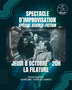 Spéctacle théatre d'impro - Les Ephémères